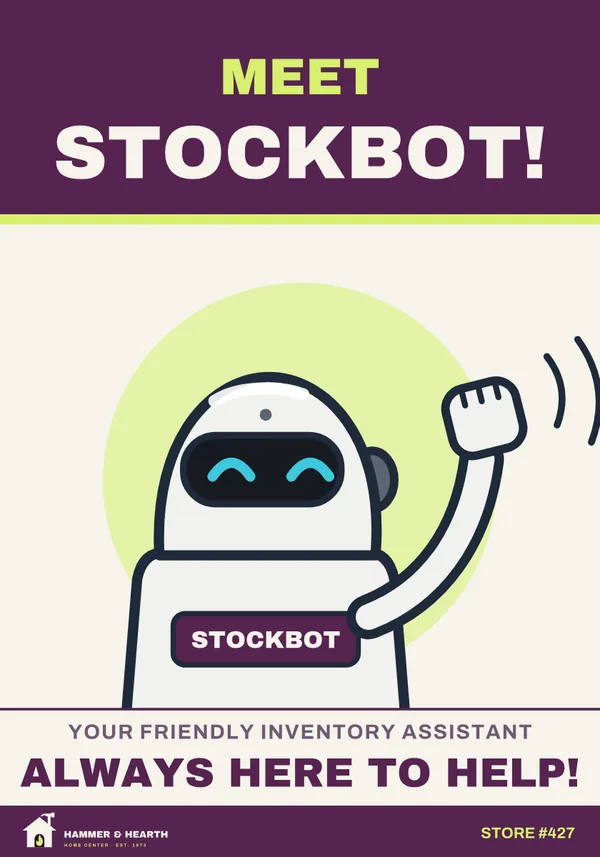 Poster: Meet STOCKBOT! Your friendly inventory assistant. Always here to help!
